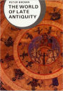 The World of Late Antiquity