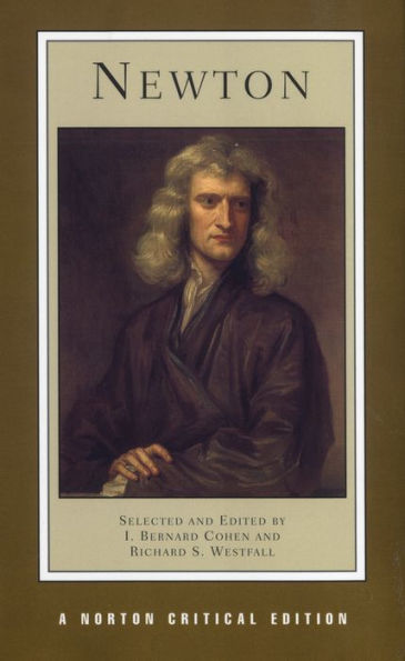 Newton: A Norton Critical Edition / Edition 1