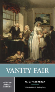 Title: Vanity Fair: A Norton Critical Edition / Edition 1, Author: William Thackeray