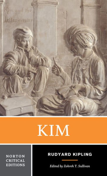 Kim: A Norton Critical Edition / Edition 1
