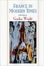 France in Modern Times: From the Enlightenment to the Present / Edition 5