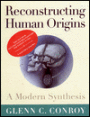 Reconstructing Human Origins: A Modern Synthesis / Edition 1