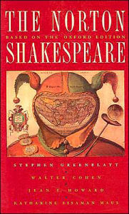The Norton Shakespeare: Based on the Oxford Edition / Edition 1