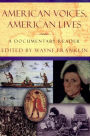 American Voices, American Lives: A Documentary Reader / Edition 1