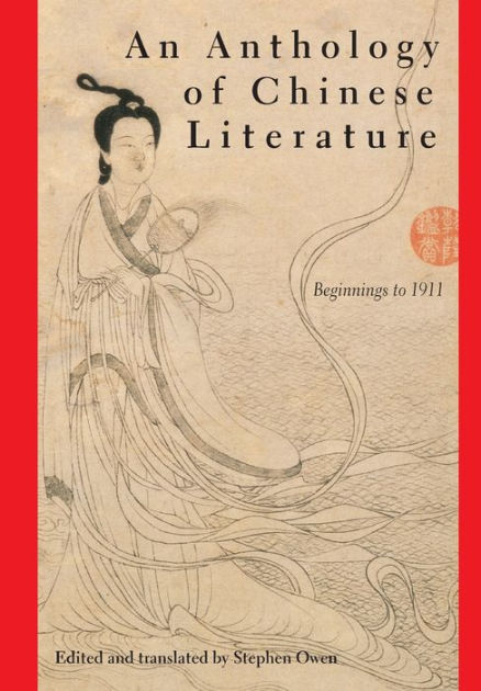 An Anthology Of Chinese Literature; Beginnings To 1911 / Edition 1 By ...