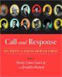 Call and Response: Key Debates in African American Studies