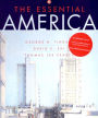 The Essential America: A Narrative History / Edition 1