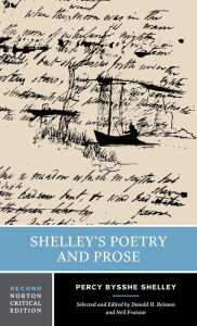 Title: Shelley's Poetry and Prose: A Norton Critical Edition / Edition 2, Author: Percy Bysshe Shelley