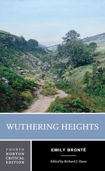 Wuthering Heights: A Norton Critical Edition / Edition 4
