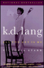 K. D. Lang: All You Get Is Me