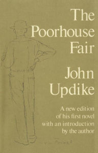 Title: The Poorhouse Fair, Author: John Updike