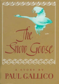 Title: Snow Goose, Author: Paul Gallico
