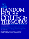 Random House Thesaurus: College Edition