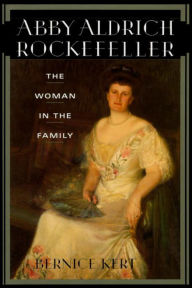 Abby Aldrich Rockefeller: The Woman in the Family
