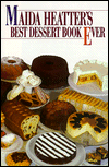 Maida Heatter's Best Dessert Book Ever