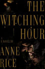 The Witching Hour (Mayfair Witches Series #1)