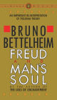 Freud and Man's Soul: An Important Re-Interpretation of Freudian Theory