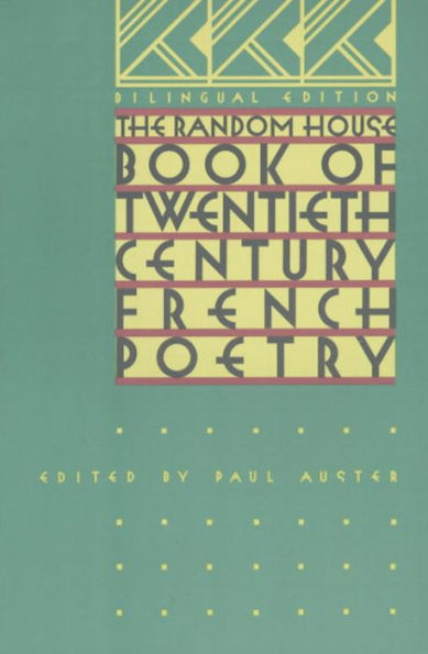 The Random House Book of Twentieth-Century French Poetry
