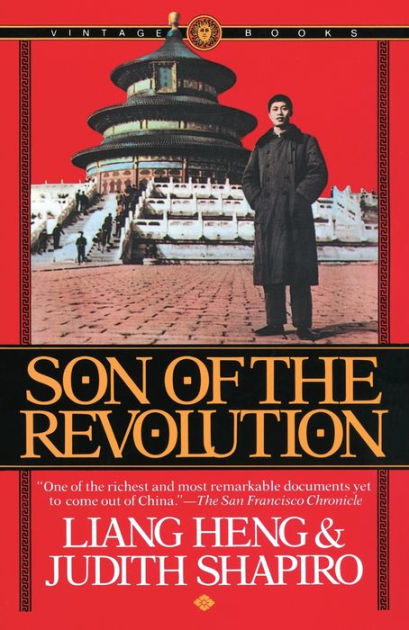Son of the Revolution: An Autobiography by Liang Heng