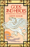 Gods and Heroes: Myths and Epics of Ancient Greece