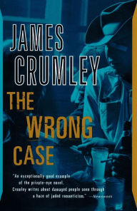 Title: The Wrong Case (Milo Milodragovitch Series #1), Author: James Crumley