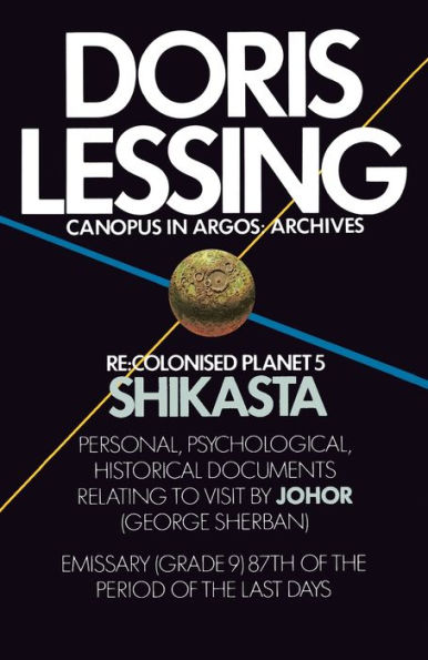 Re: Colonised Planet 5, Shikasta (Canopus in Argos: Archives Series #1)