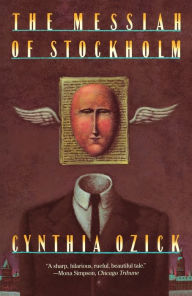 Title: The Messiah of Stockholm, Author: Cynthia Ozick