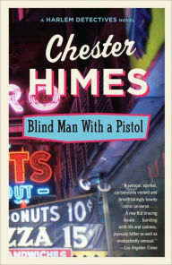 Title: Blind Man with a Pistol, Author: Chester Himes