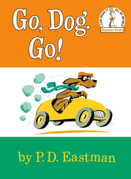 Go Dog Go By P D Eastman Hardcover Barnes Noble