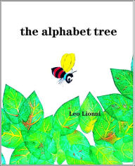 Title: The Alphabet Tree, Author: Leo Lionni