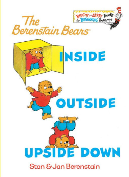 Inside Outside Upside Down (Berenstain Bears Series)