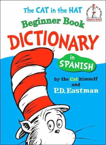 The Cat in the Hat Beginner Book Dictionary in Spanish