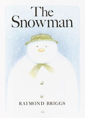 The Snowman: A Classic Children's Book