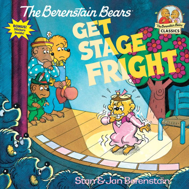 The Berenstain Bears Get Stage Fright By Stan Berenstain, Paperback ...