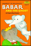 Babar and the Ghost: (Step into Reading Books Series: A Step 2 Book)