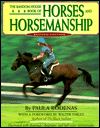 The Random House Book of Horses and Horsemanship