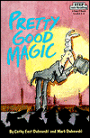 Pretty Good Magic: (Step into Reading Books Series: A Step 2 Book)
