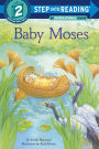 Baby Moses: (Step into Reading Book Series: A Step 1 Book)