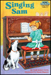 Singing Sam: (Step into Reading Book Series: A Step 3 Book)