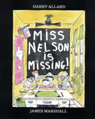 Title: Miss Nelson Is Missing!, Author: Harry G. Allard Jr.