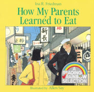 Title: How My Parents Learned to Eat, Author: Ina R. Friedman