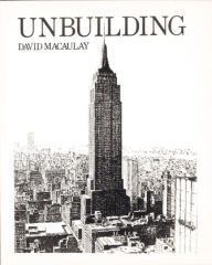 Title: Unbuilding, Author: David Macaulay