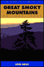 Great Smoky Mountains: A Natural History Guide