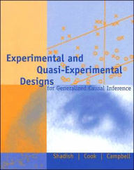 Title: Experimental and Quasi-Experimental Designs for Generalized Causal Inference / Edition 2, Author: William R. Shadish