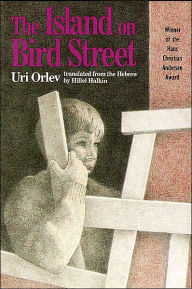 Title: The Island on Bird Street, Author: Uri Orlev