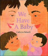 We Have a Baby