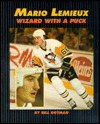 Mario Lemieux: Wizard with a Puck