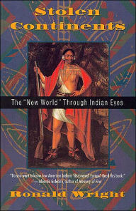 Stolen Continents: The Americas Through Indian Eyes since 1492