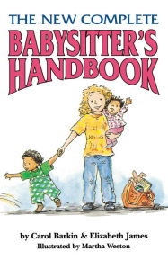 Title: The New Complete Babysitter's Handbook, Author: Elizabeth James