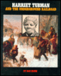 Harriet Tubman and the Underground Railroad
